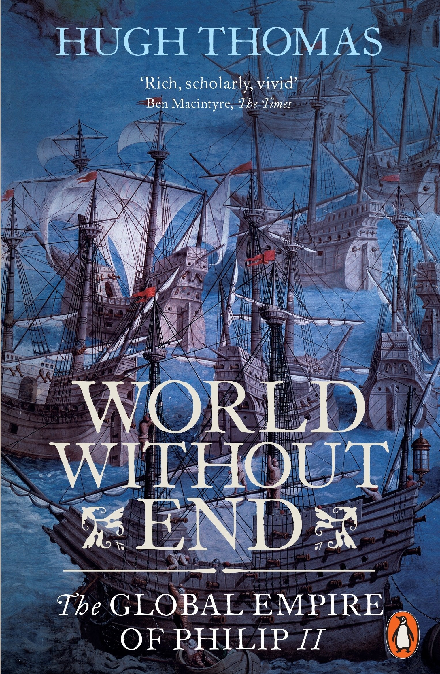 World Without End: The Global Empire of Philip II Social Sciences