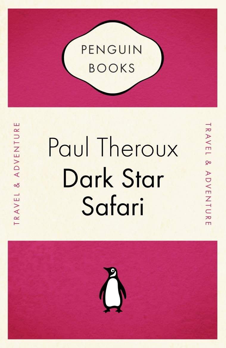 Dark Star Safari: Penguin Celebrations: Overland from Cairo to Cape Town Travel Guides