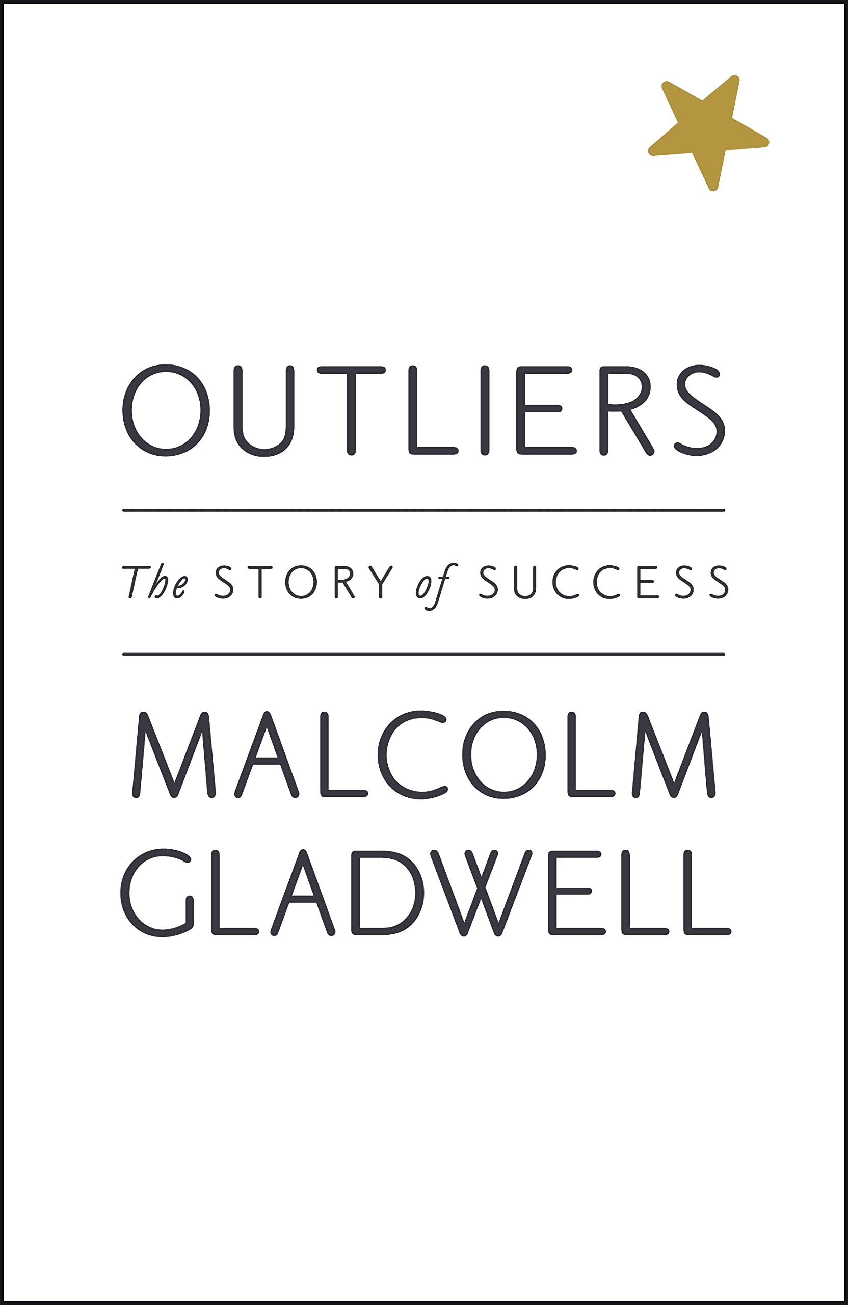 Outliers: The Story of Success Social Sciences