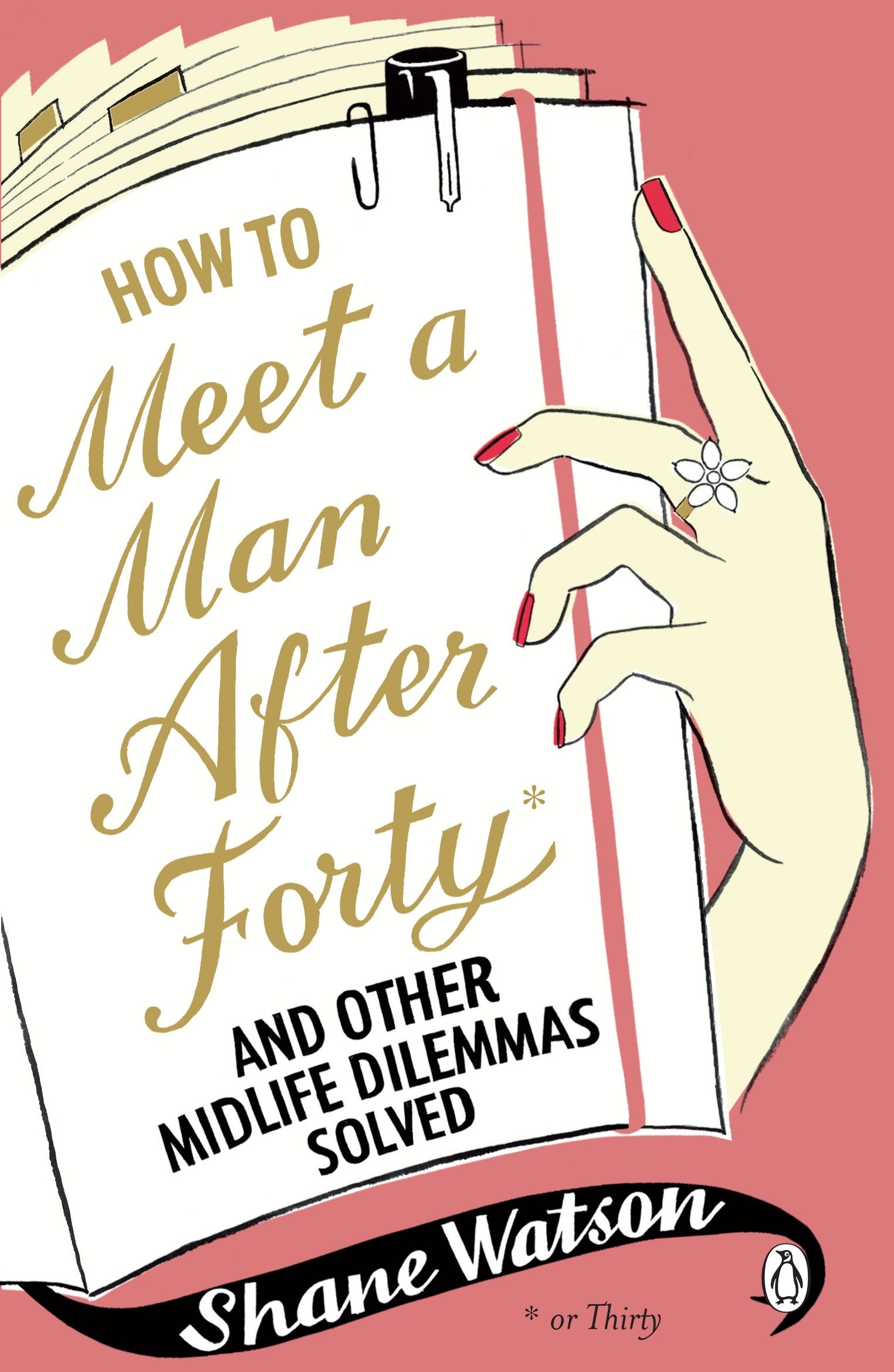 How to Meet a Man After Forty and Other Midlife Dilemmas Solved Partnership & Love