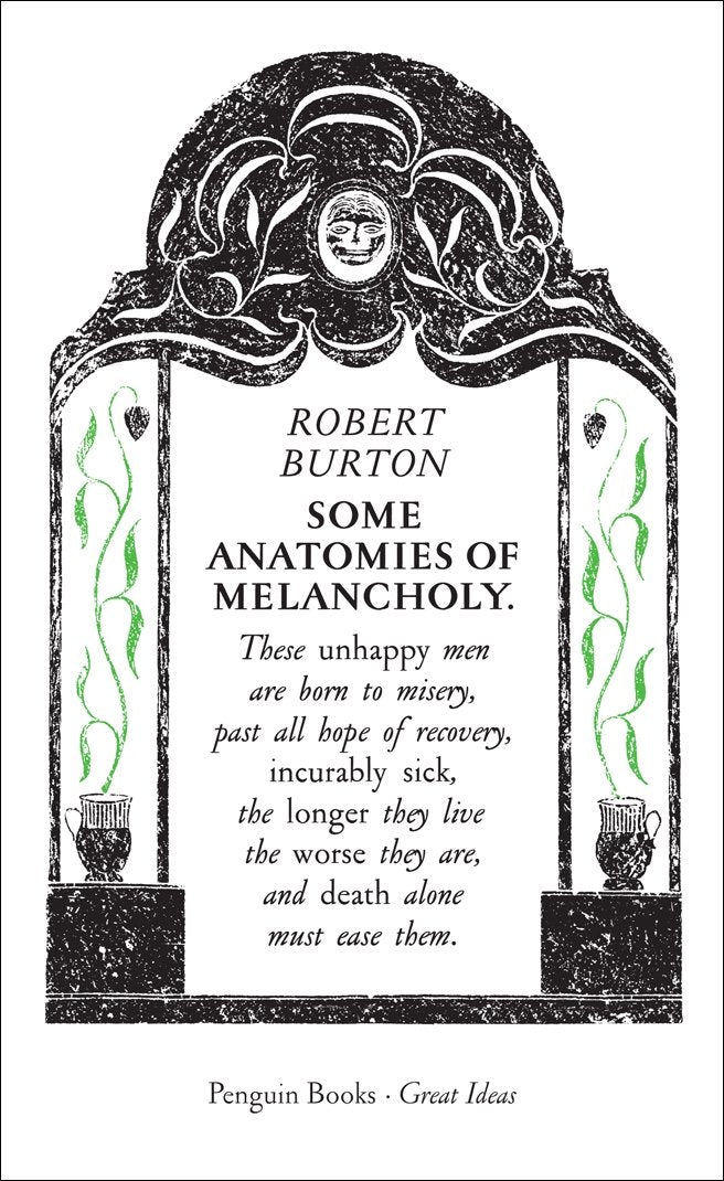 Some Anatomies of Melancholy (Penguin Great Ideas) Philosophy