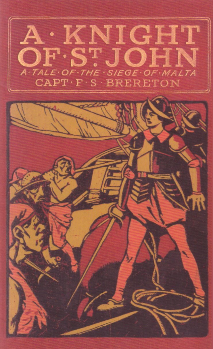 A Knight of St. John: A Tale of the Siege of Malta Contemporary literature