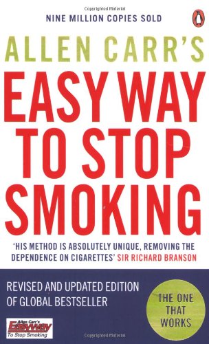 Allen Carr's Easy Way to Stop Smoking: Be a Happy Non-smoker for the Rest of Your Life Health, Nutrition & Fitness