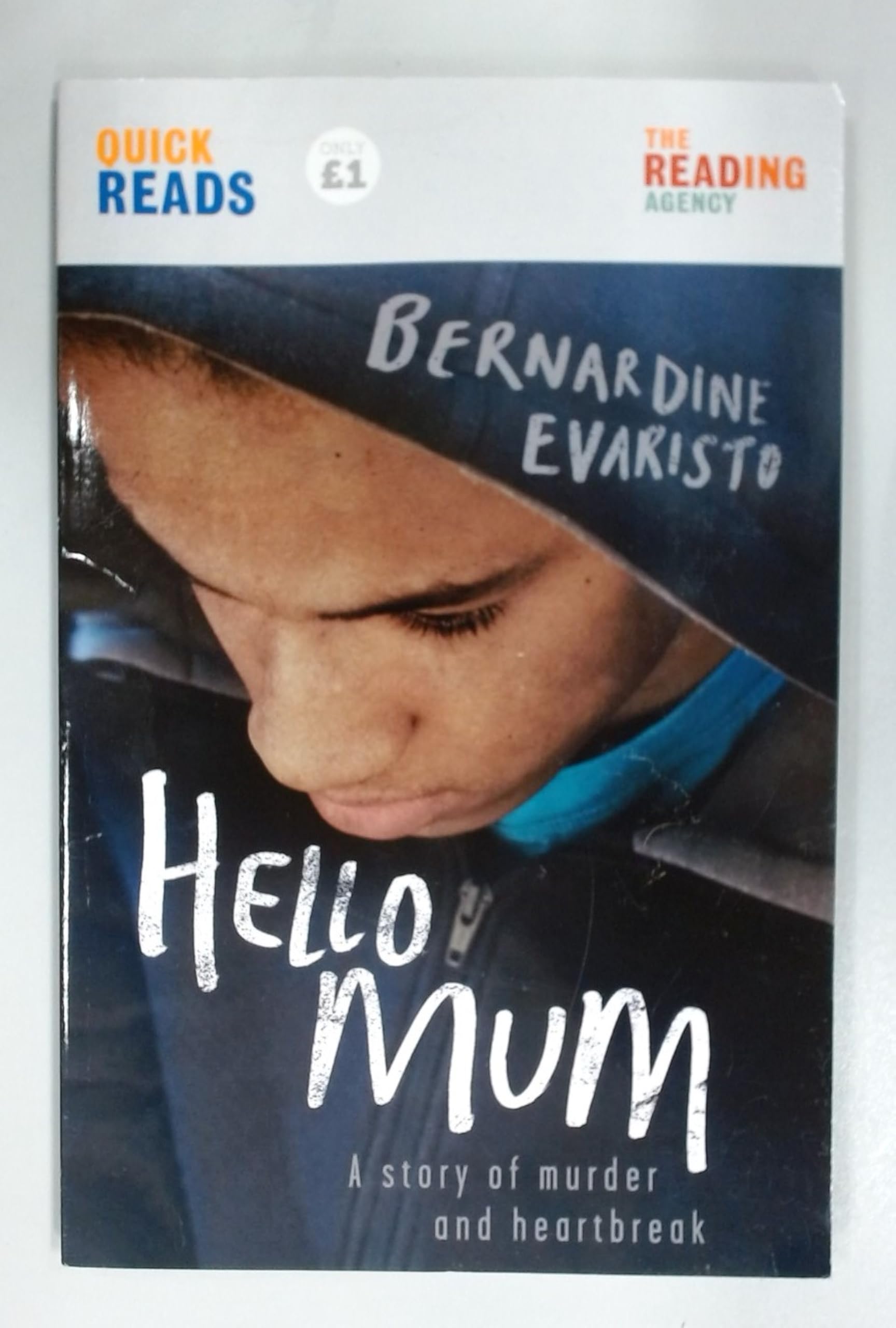 Hello Mum: From the Booker prize-winning author of Girl, Woman, Other (Quick Reads) Contemporary literature