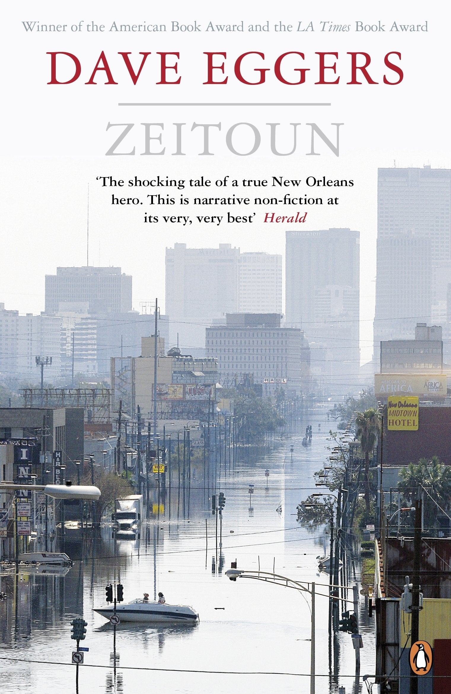 Zeitoun: Winner of the American Book Award 2010 Contemporary literature