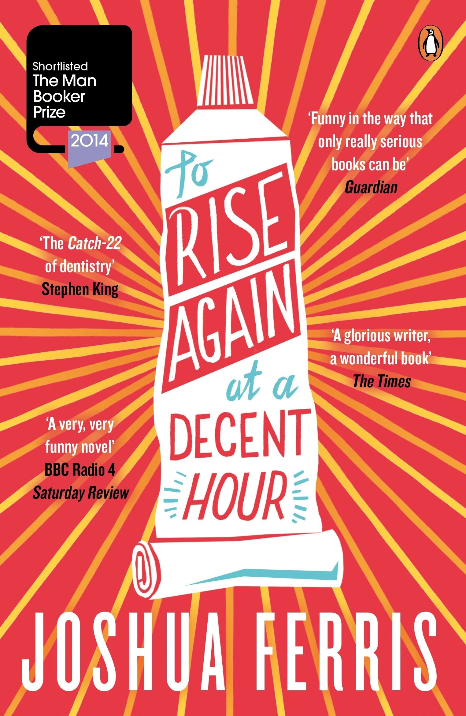 To Rise Again at a Decent Hour Contemporary literature
