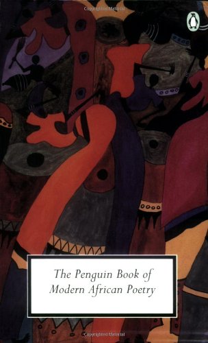 The Penguin Book of Modern African Poetry (Penguin Twentieth Century Classics S.) Books