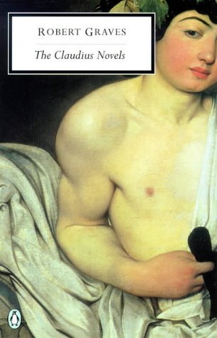 The Claudius Novels: I, Claudius & Claudius the God (Penguin Twentieth Century Classics S.) Contemporary literature