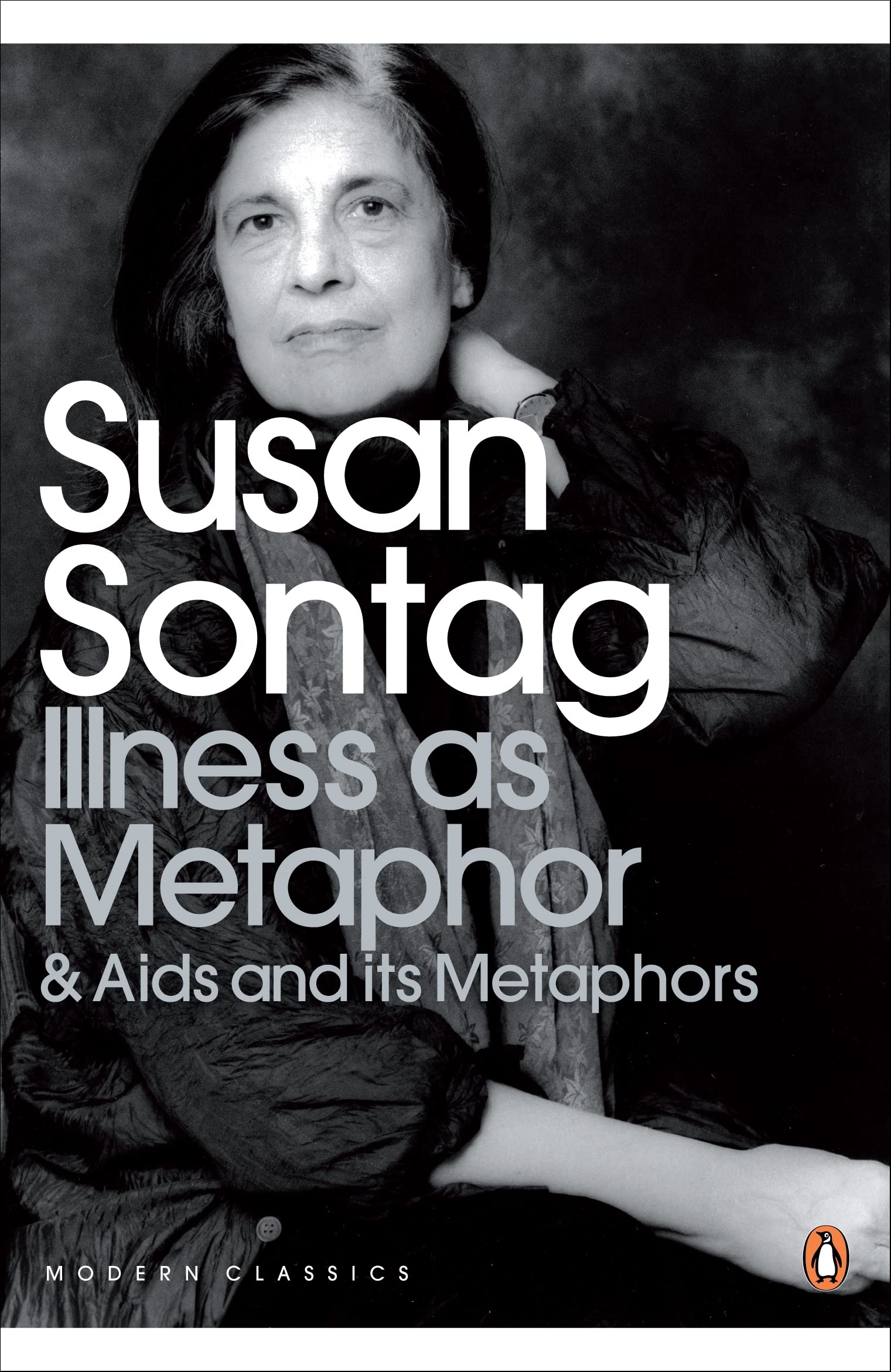 Illness as Metaphor and AIDS and Its Metaphors Medicine