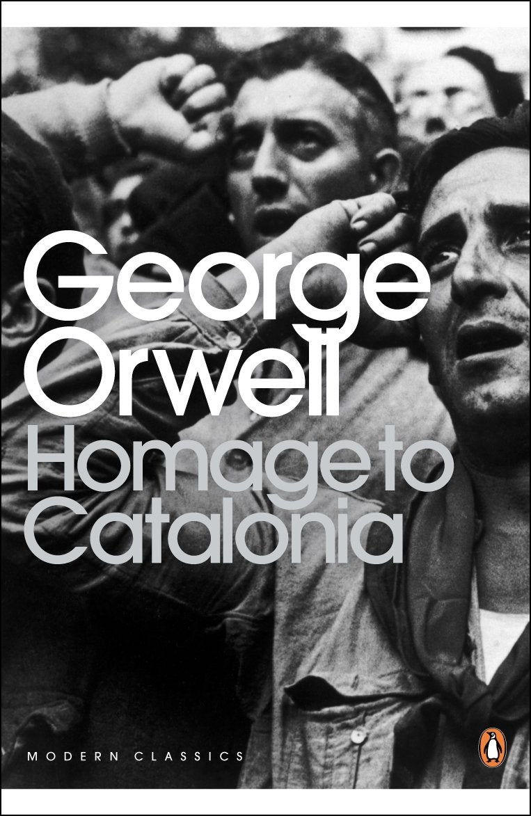 Homage to Catalonia (Penguin Modern Classics) Contemporary literature