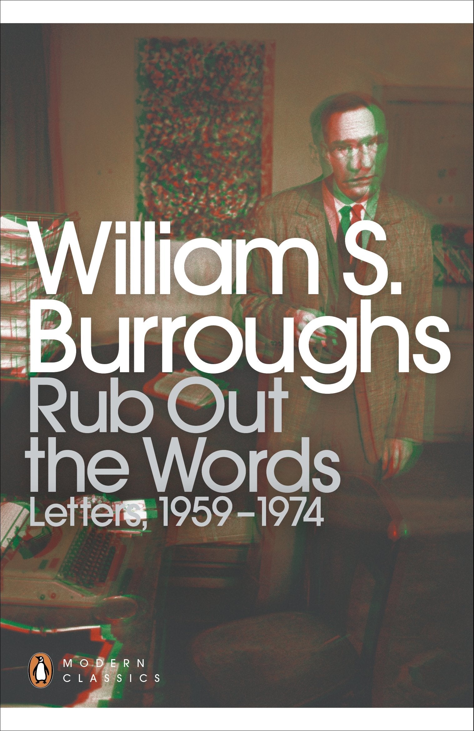 Rub Out the Words: Letters 1959-1974 book