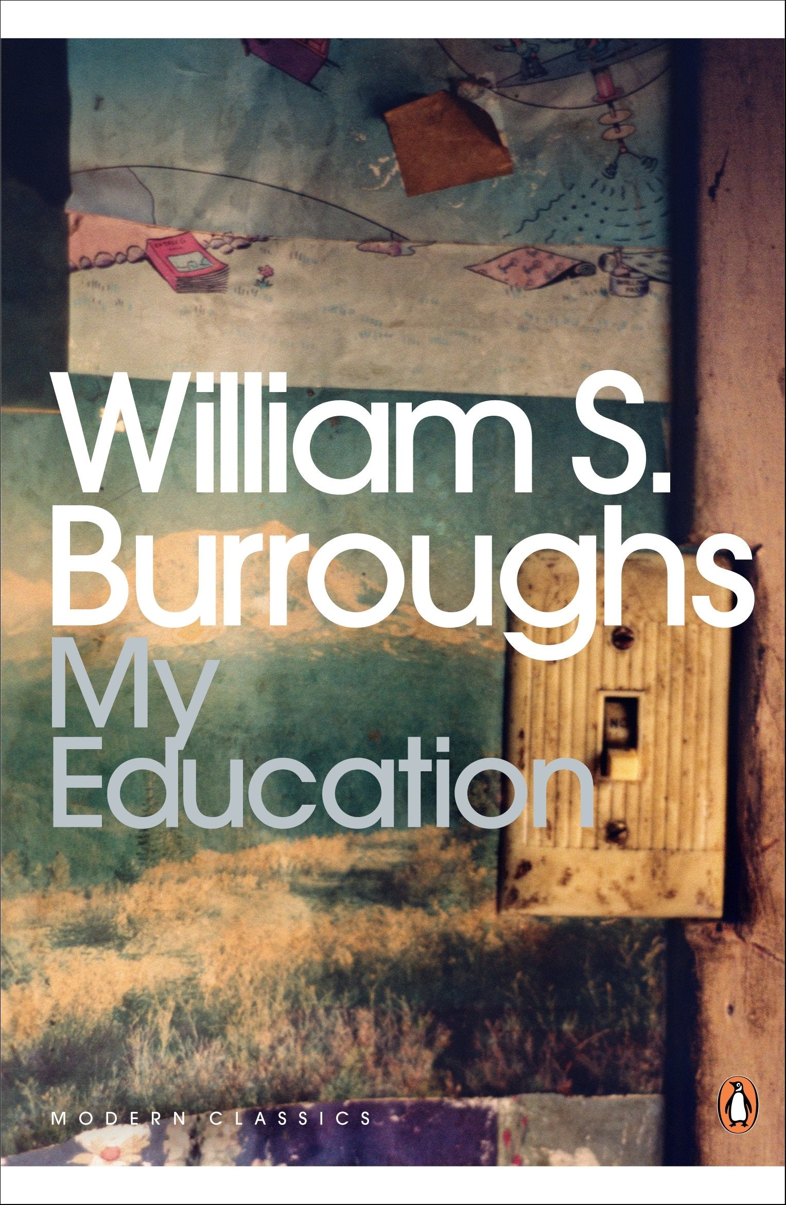 My Education: A Book of Dreams (Penguin Modern Classics) Contemporary literature