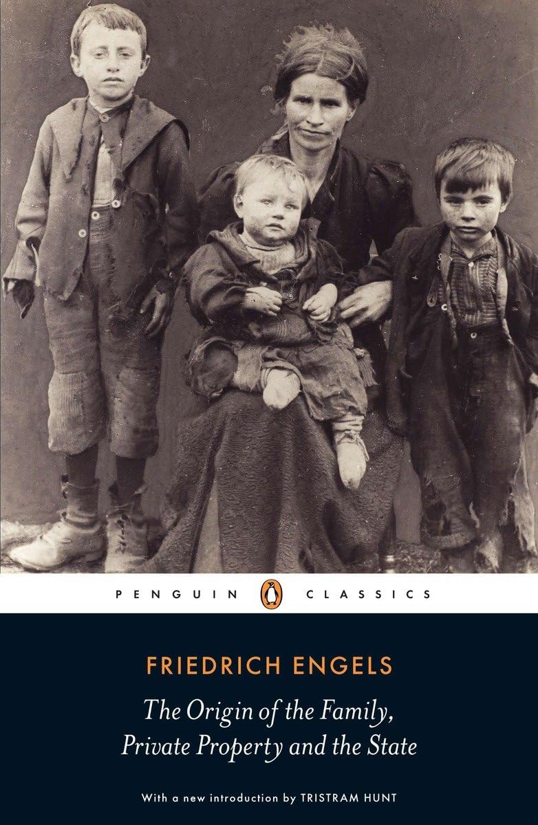 The Origin of the Family, Private Property and the State (Penguin Classics) Philosophy