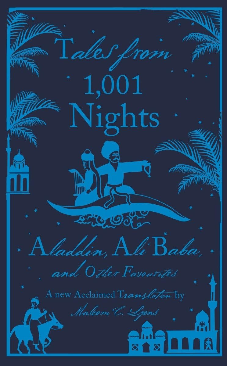 Tales from 1,001 Nights: Aladdin, Ali Baba and Other Favourites (A Penguin Classics Hardcover) Essays & Short Stories