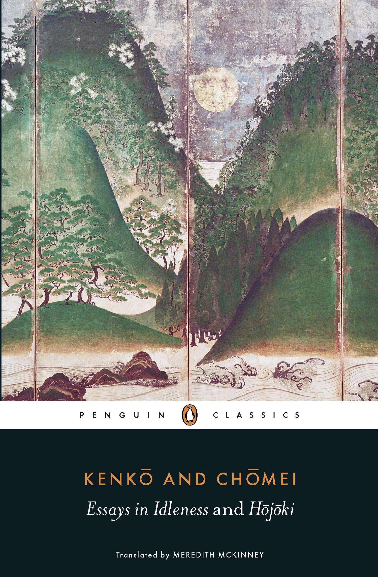 Essays in Idleness and Hojoki Philosophy