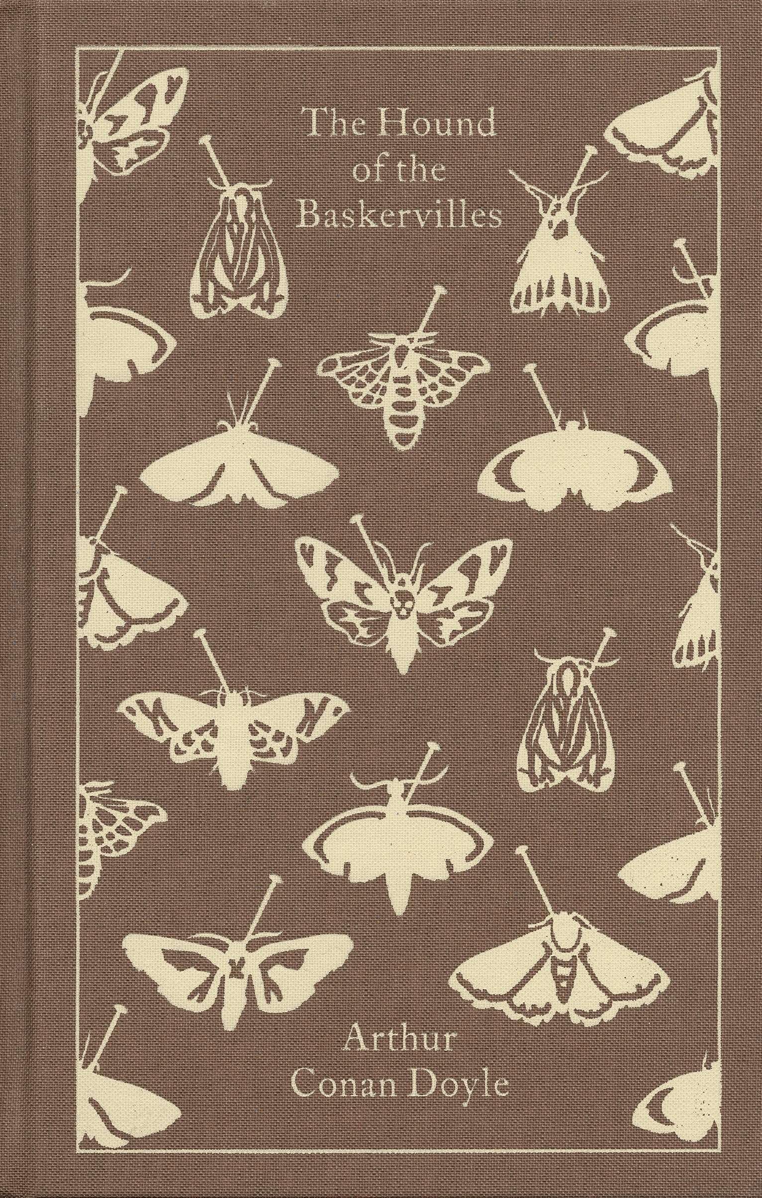 The Hound of the Baskervilles: Another Adventure of Sherlock Holmes (Penguin Clothbound Classics) Classics