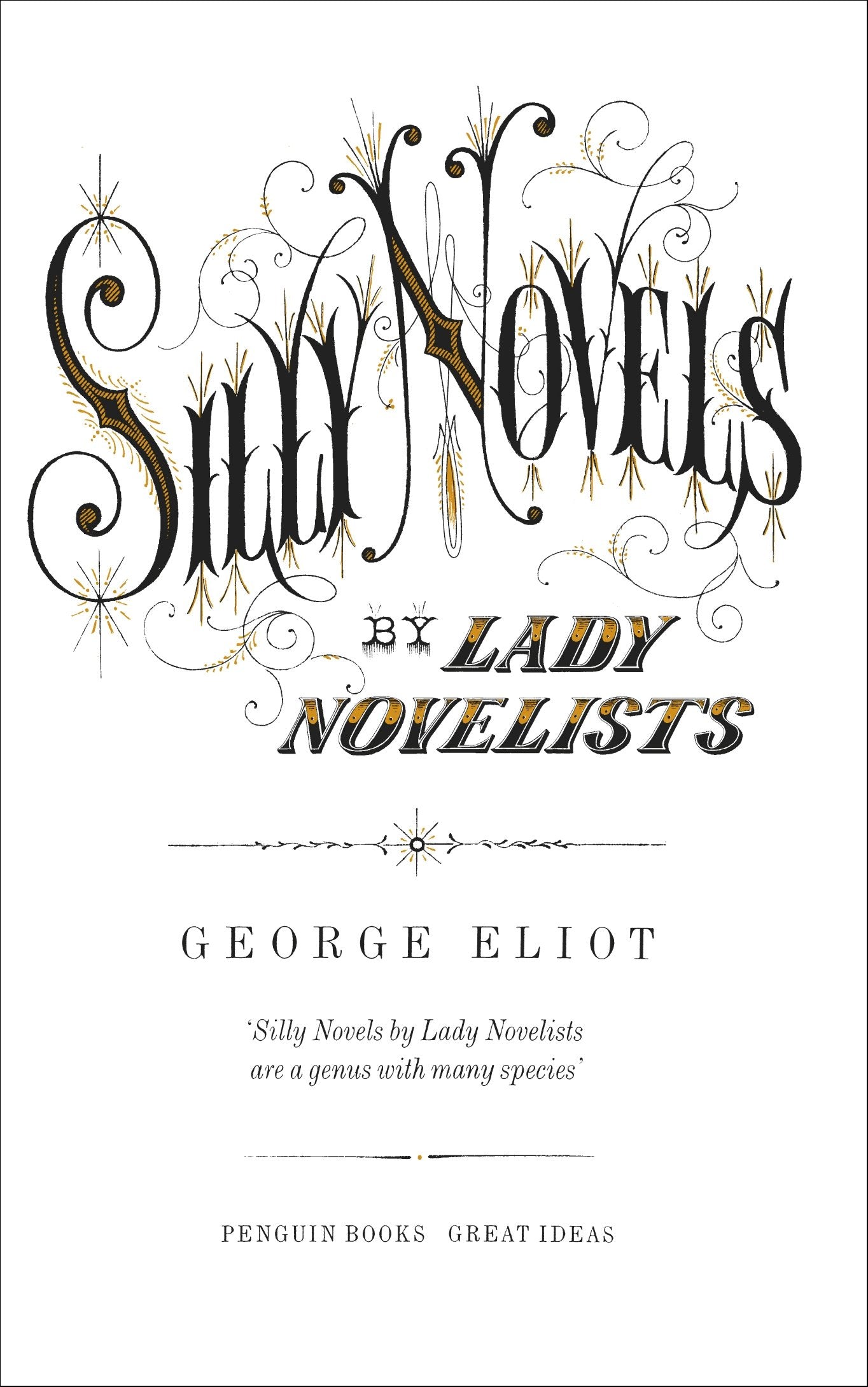 Silly Novels by Lady Novelists (Penguin Great Ideas) Social Sciences
