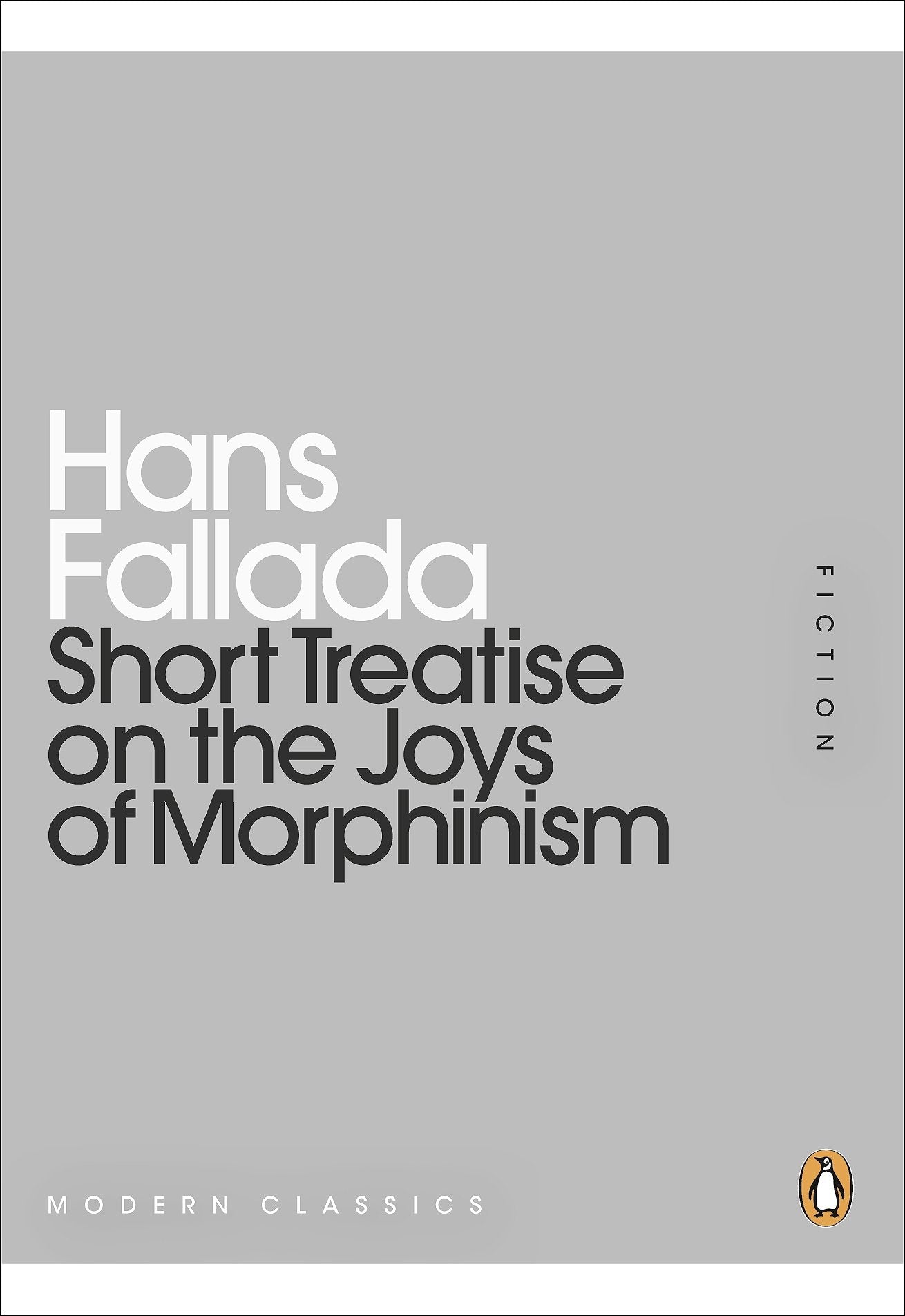 Short Treatise on the Joys of Morphinism Classics