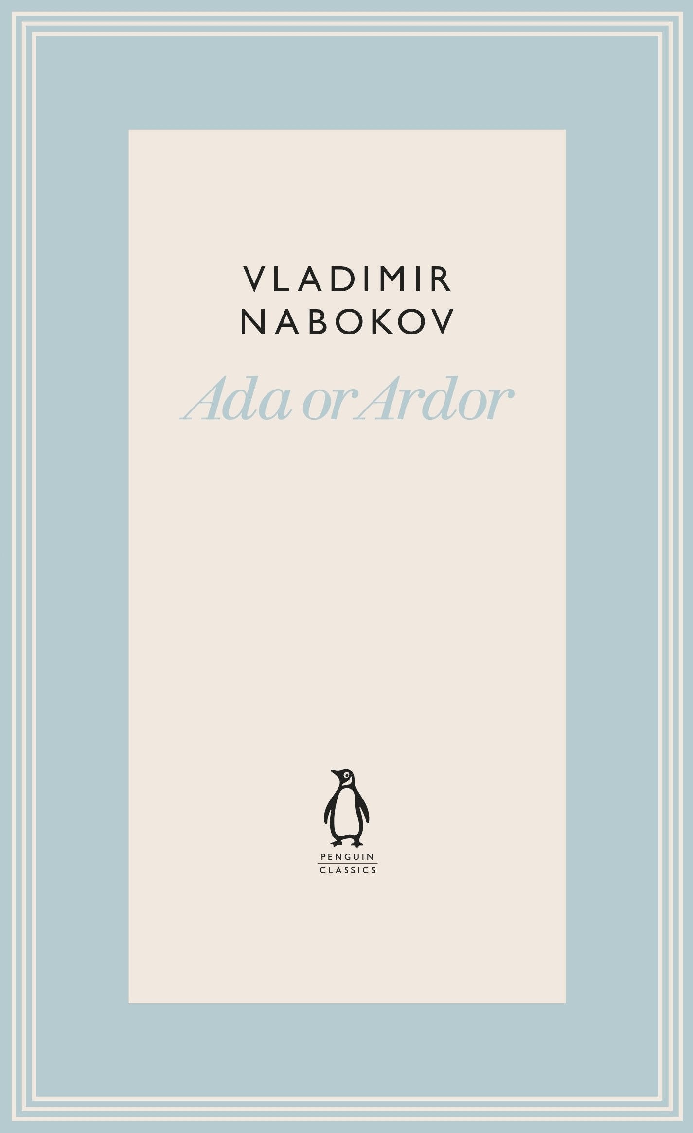 Ada or Ardor (The Penguin Vladimir Nabokov Hardback Collection) Contemporary literature