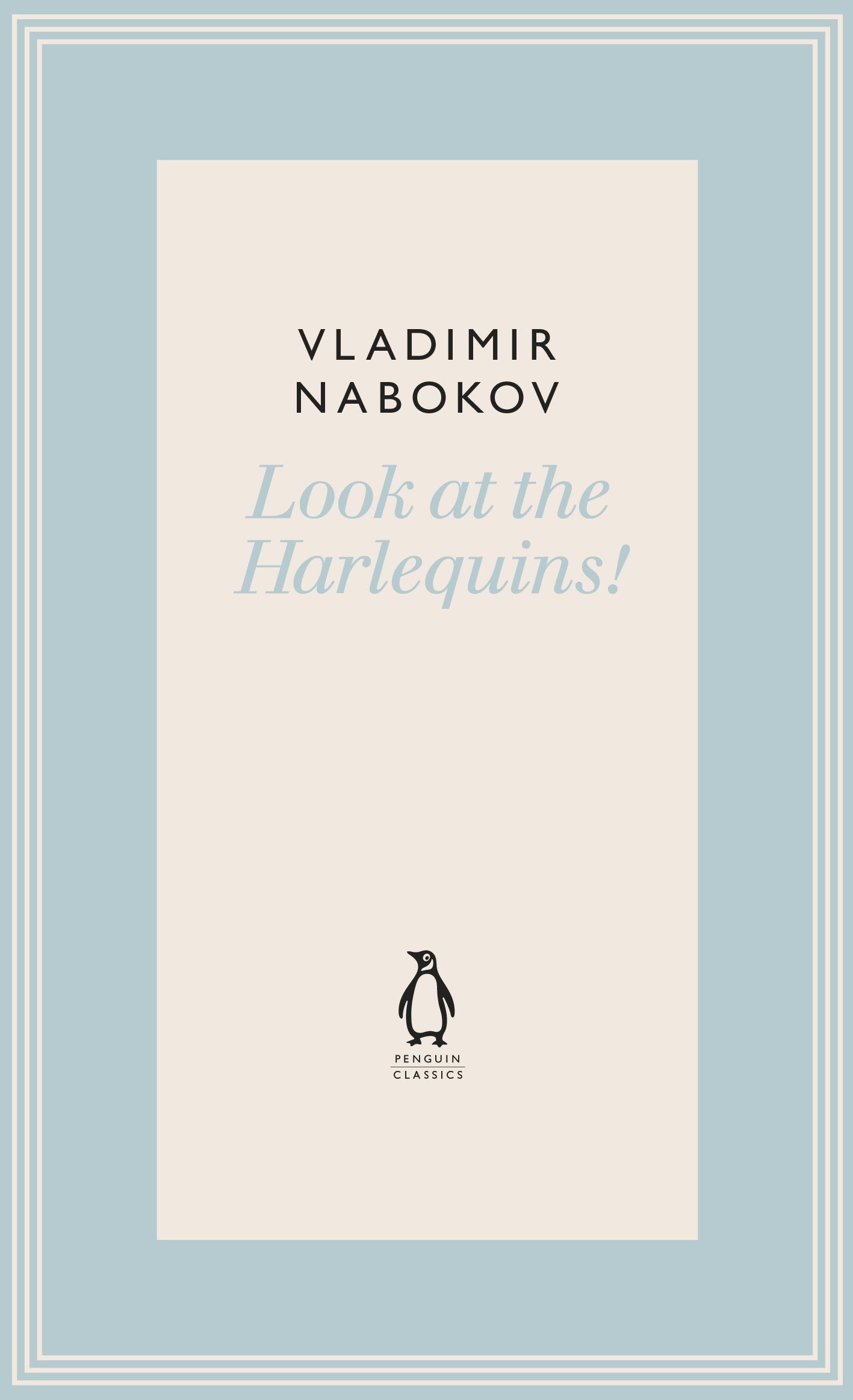 Look at the Harlequins! (The Penguin Vladimir Nabokov Hardback Collection) Contemporary literature