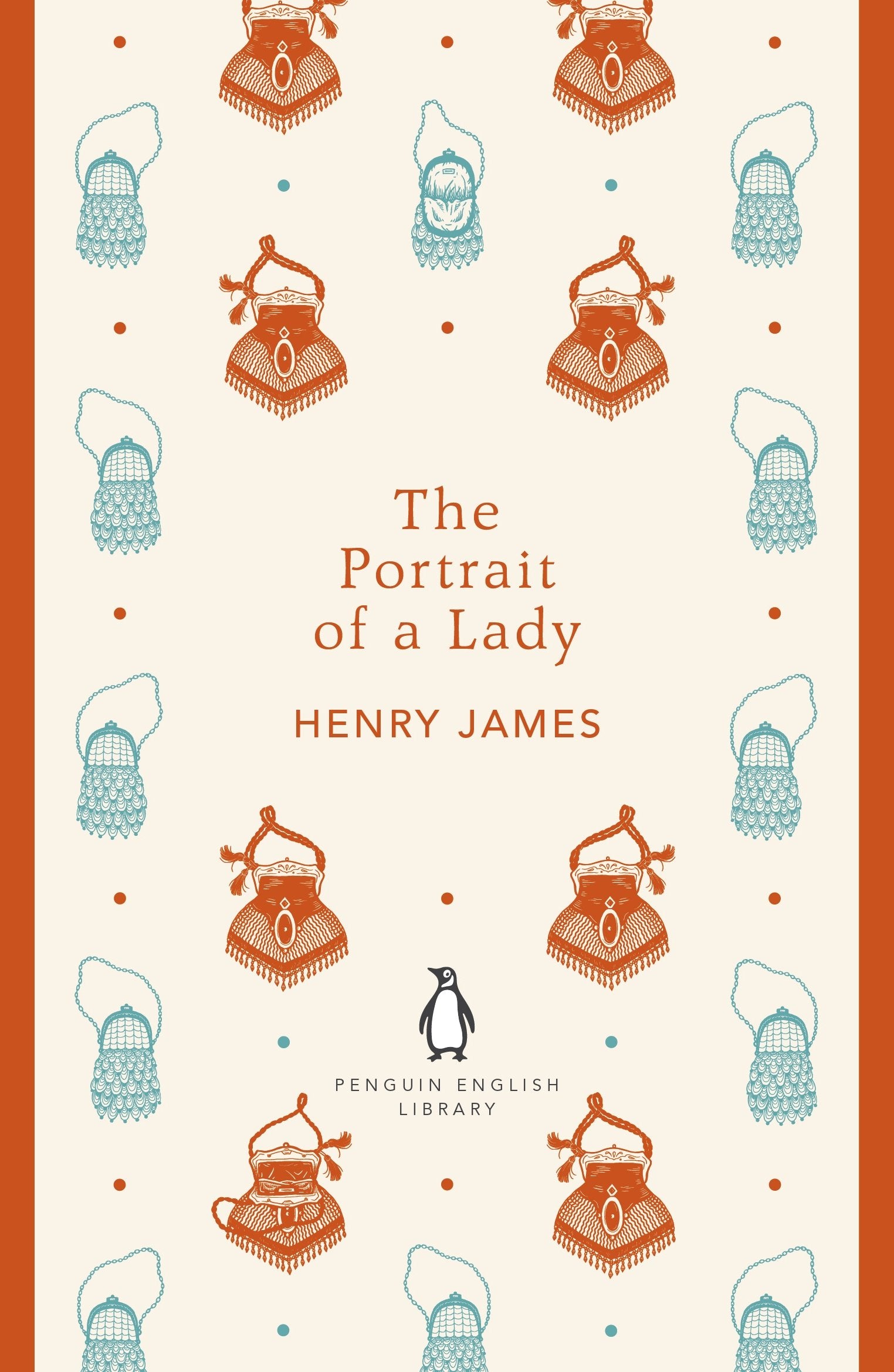 The Portrait of a Lady: Henry James (The Penguin English Library) Classics
