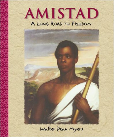 Amistad: A Long Road to Freedom book