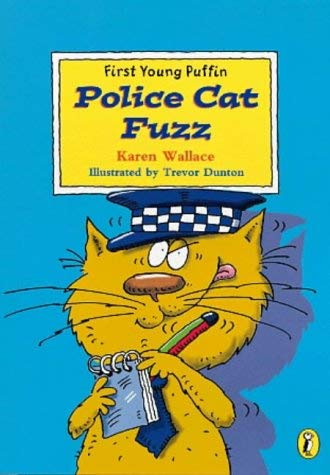 Police Cat Fuzz (First Young Puffin S.) Novels & Short Stories