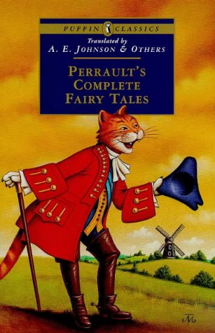 Perrault's Complete Fairy Tales (Puffin Classics) Fairy Tales & Legends