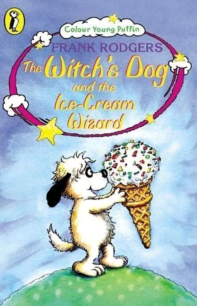 The Witch's Dog and the Ice-cream Wizard Fairy Tales & Legends