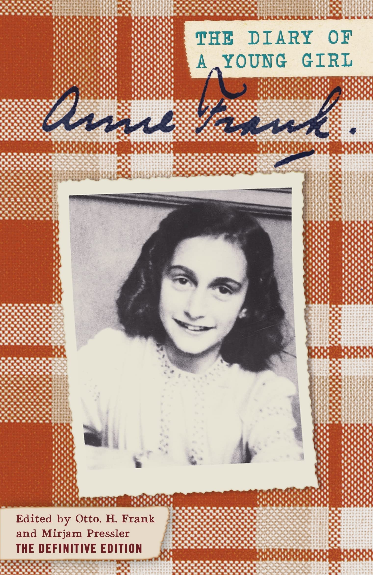 The Diary of a Young Girl: Ed. by Otto H. Frank and Mirjam Pressler Essays & Short Stories