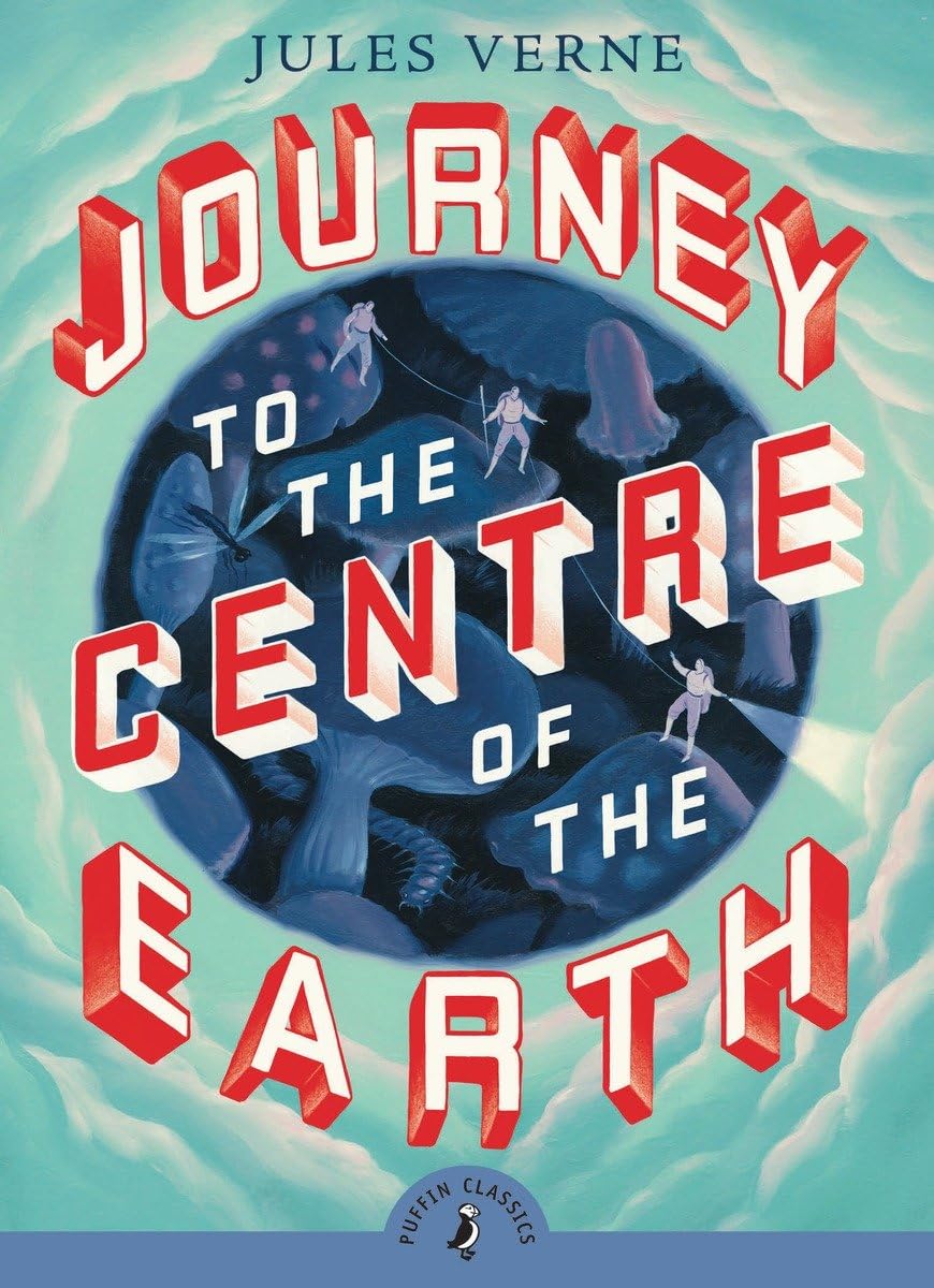 Journey to the Centre of the Earth Classics