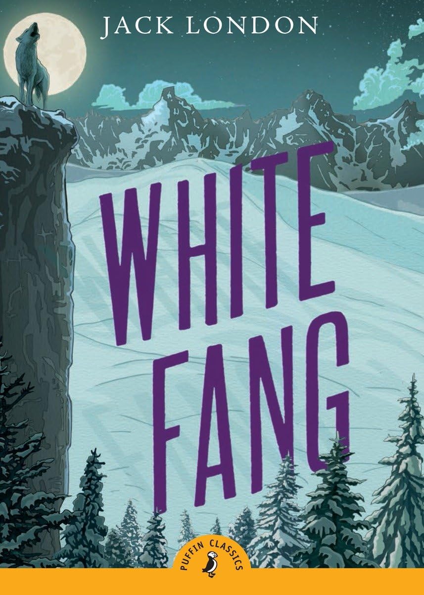 White Fang: Jack London (Puffin Classics) Contemporary literature