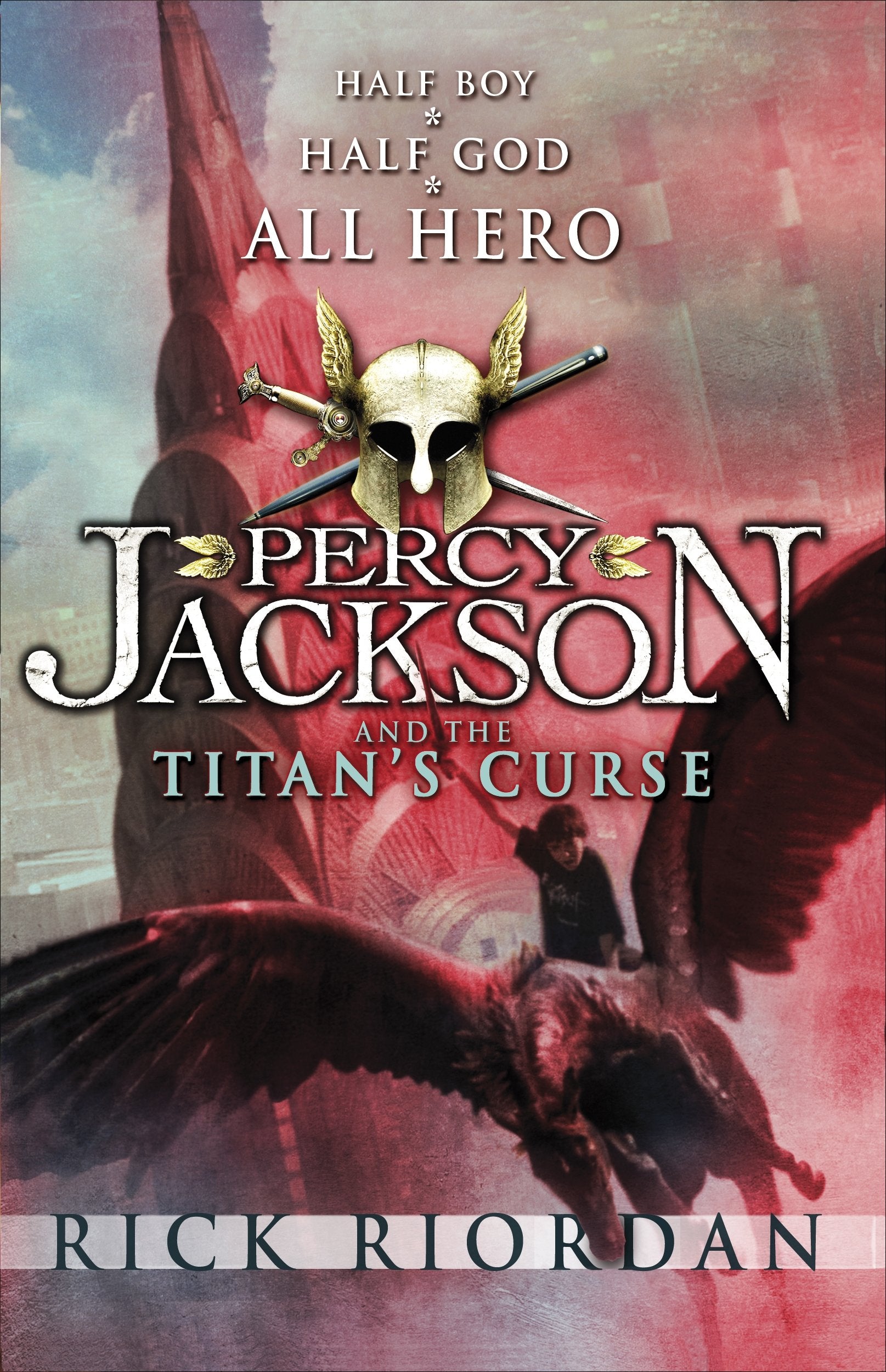 Percy Jackson and the Titan's Curse (Book 3): Half Boy. Half God. All Hero Novels & Short Stories