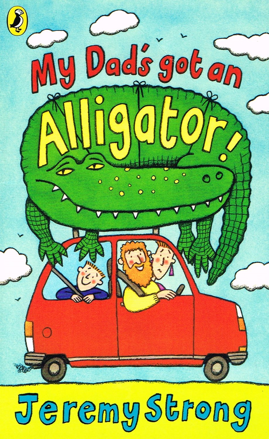 Product Image: My Dad's Got an Alligator!