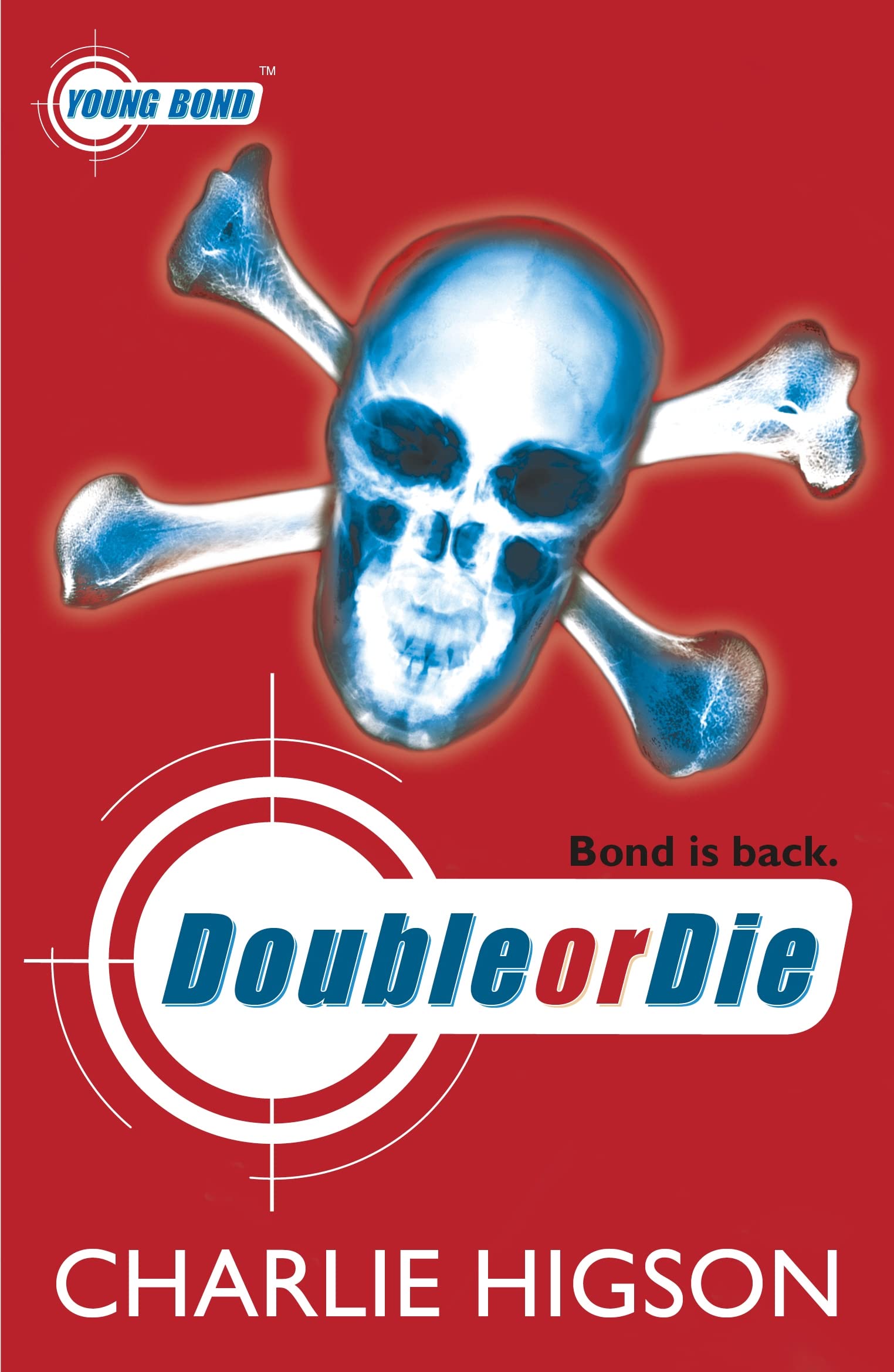 Young Bond: Double or Die Novels & Short Stories for children