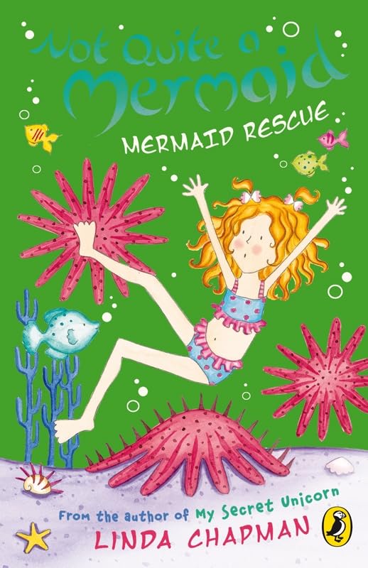 Not Quite a Mermaid: Mermaid Rescue Novels & Short Stories