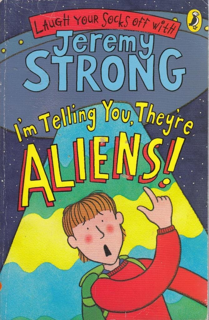I'm Telling You, They're Aliens! Non-fiction