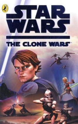 Star Wars, The Clone Wars, Film Tie-in Novels & Short Stories