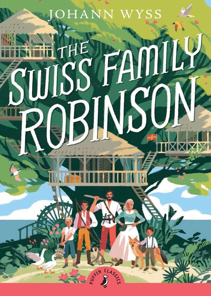 The Swiss Family Robinson: Abridged Edition (Puffin Classics) Non-fiction