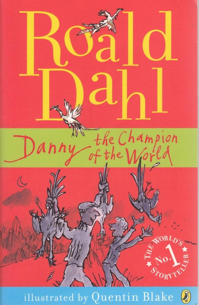 Danny the Champion of the World Novels & Short Stories