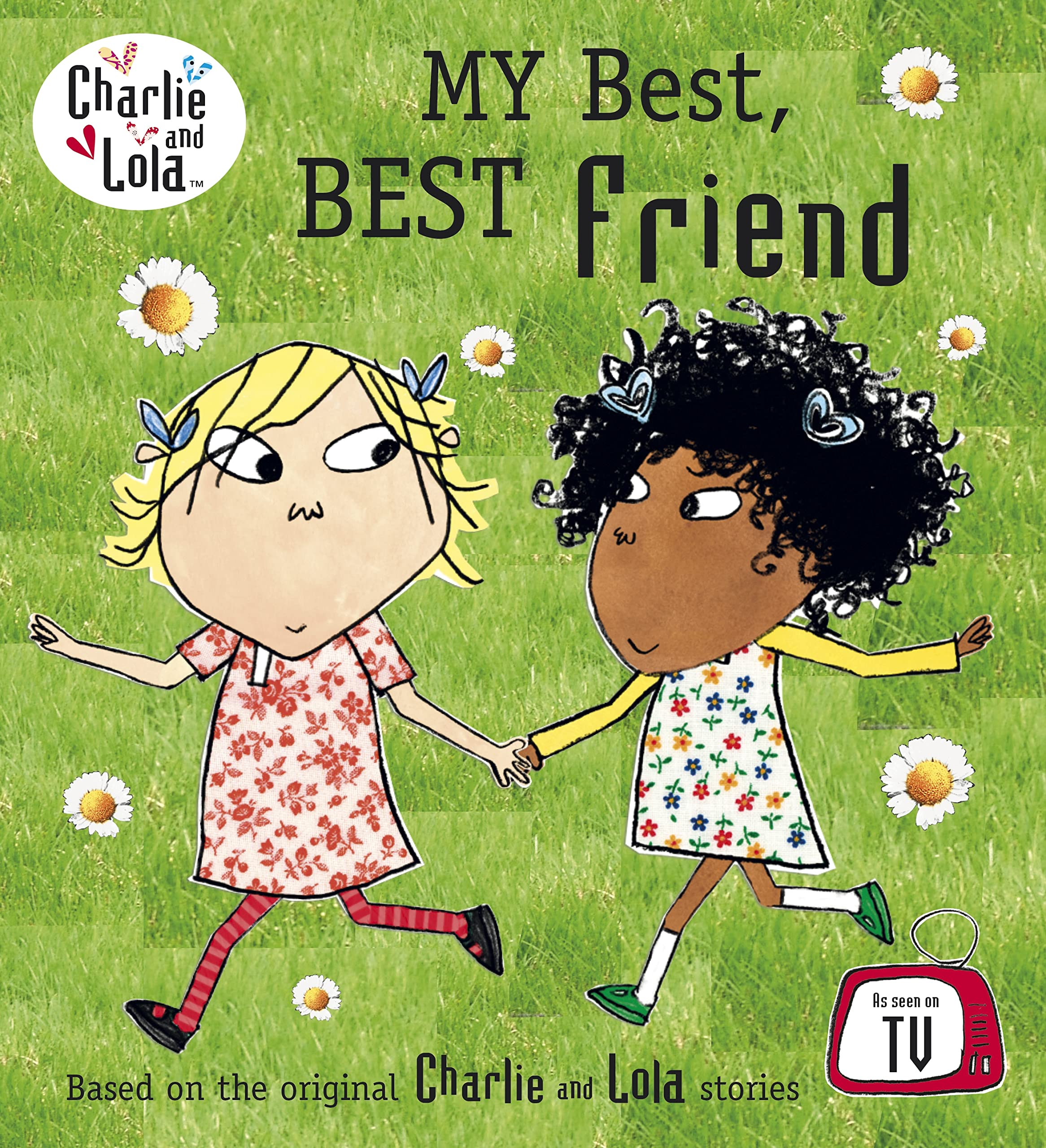 Charlie and Lola: My Best, Best Friend Non-fiction