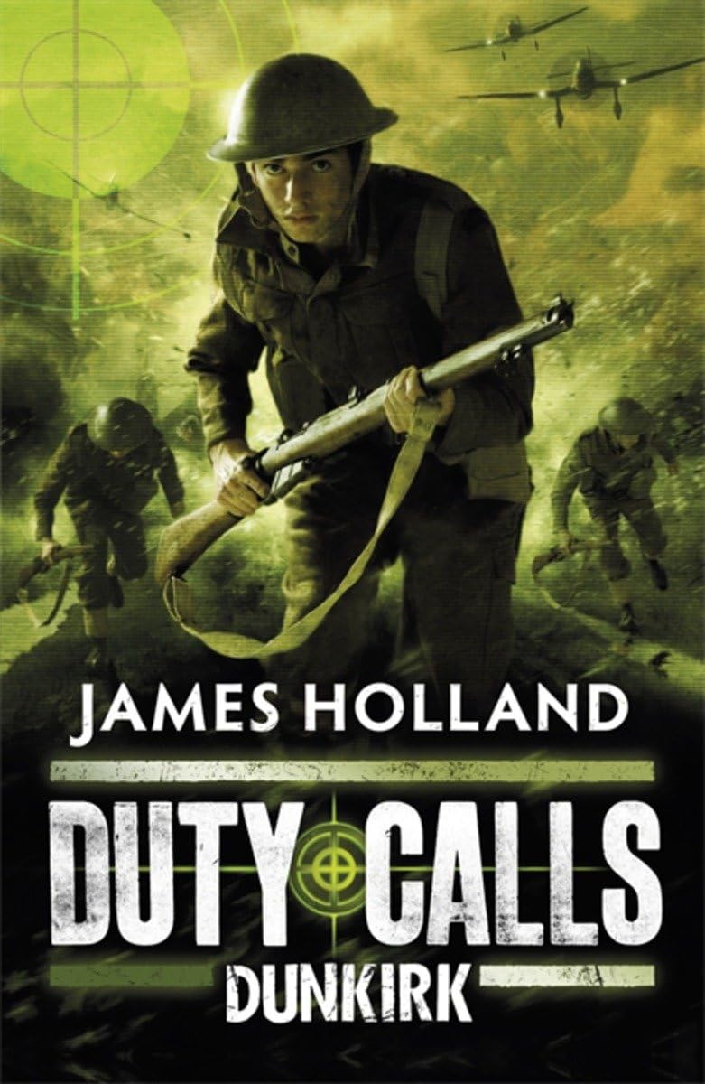 Duty Calls: Dunkirk Non-fiction books for kids