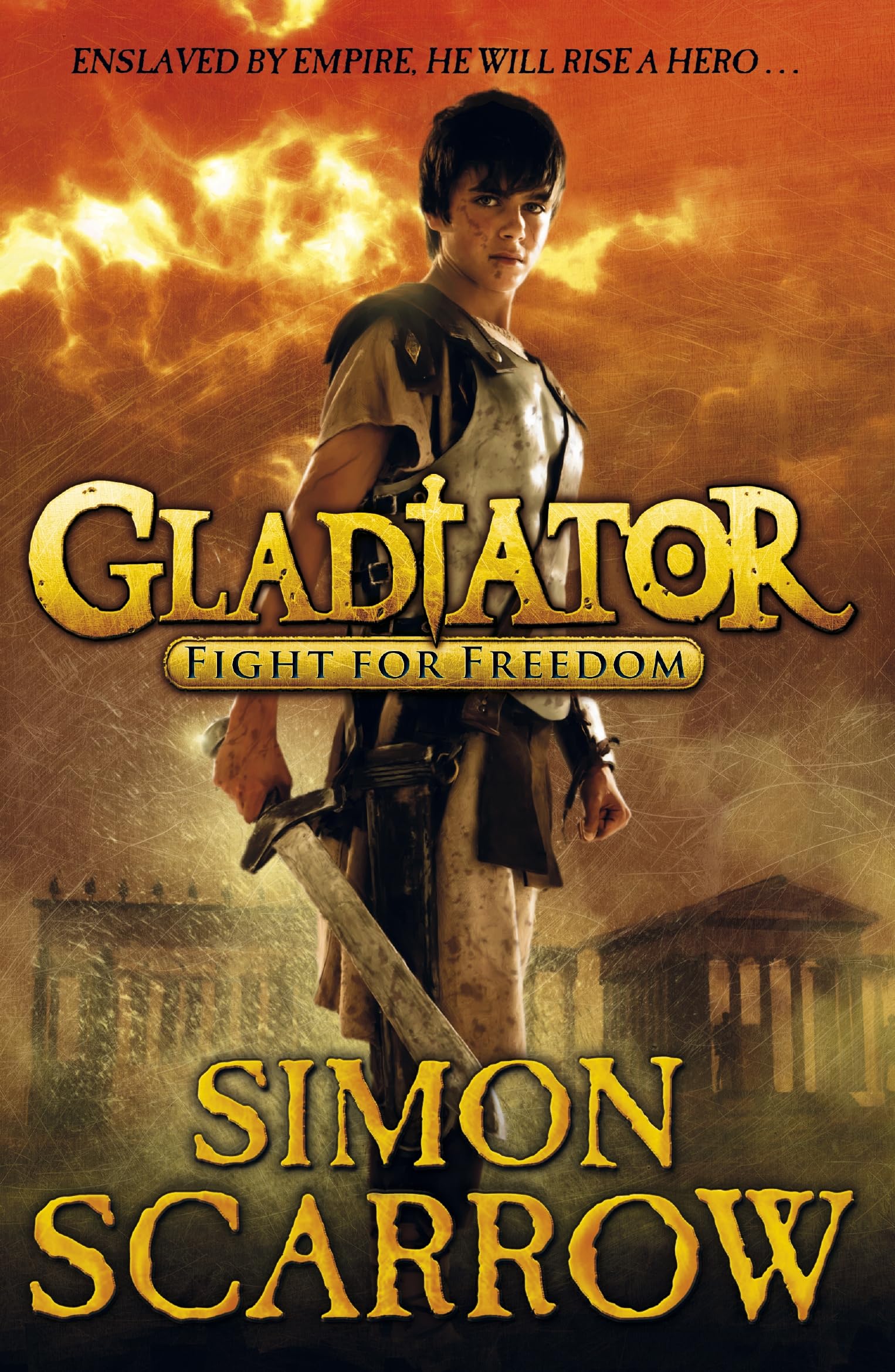 Gladiator: Fight for Freedom Fiction Books