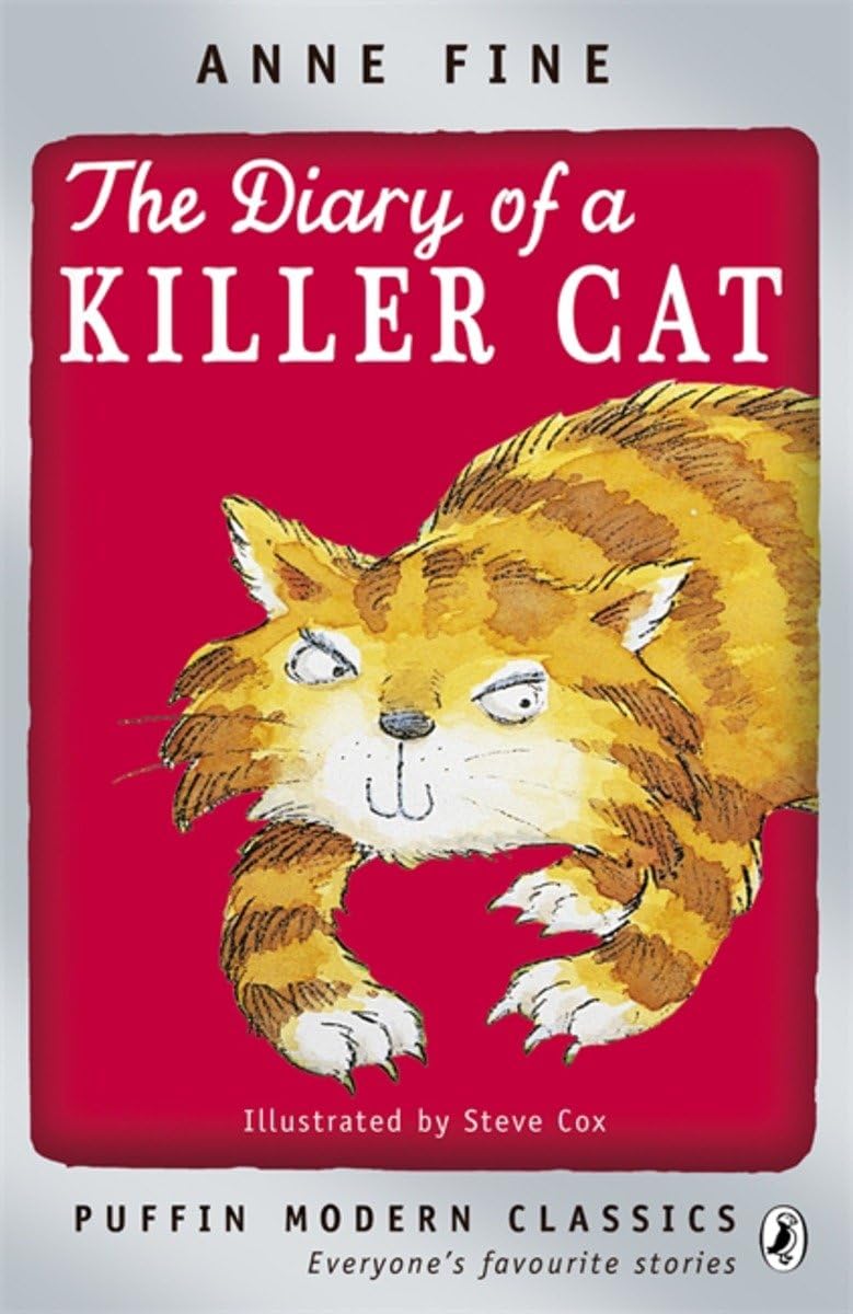 The Diary of a Killer Cat (Puffin Modern Classics) Novels & Short Stories
