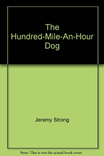 The Hundred-Mile-an-Hour Dog Novels & Short Stories