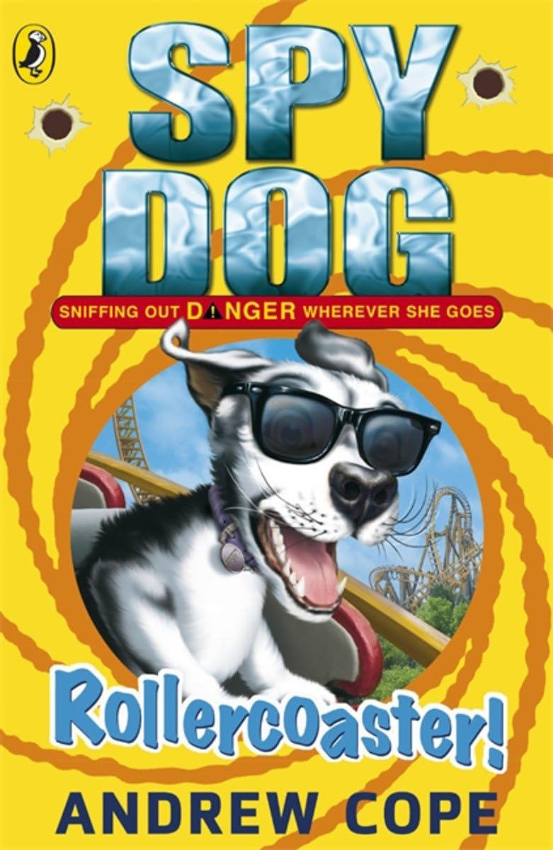Spy Dog: Rollercoaster! Novels & Short Stories