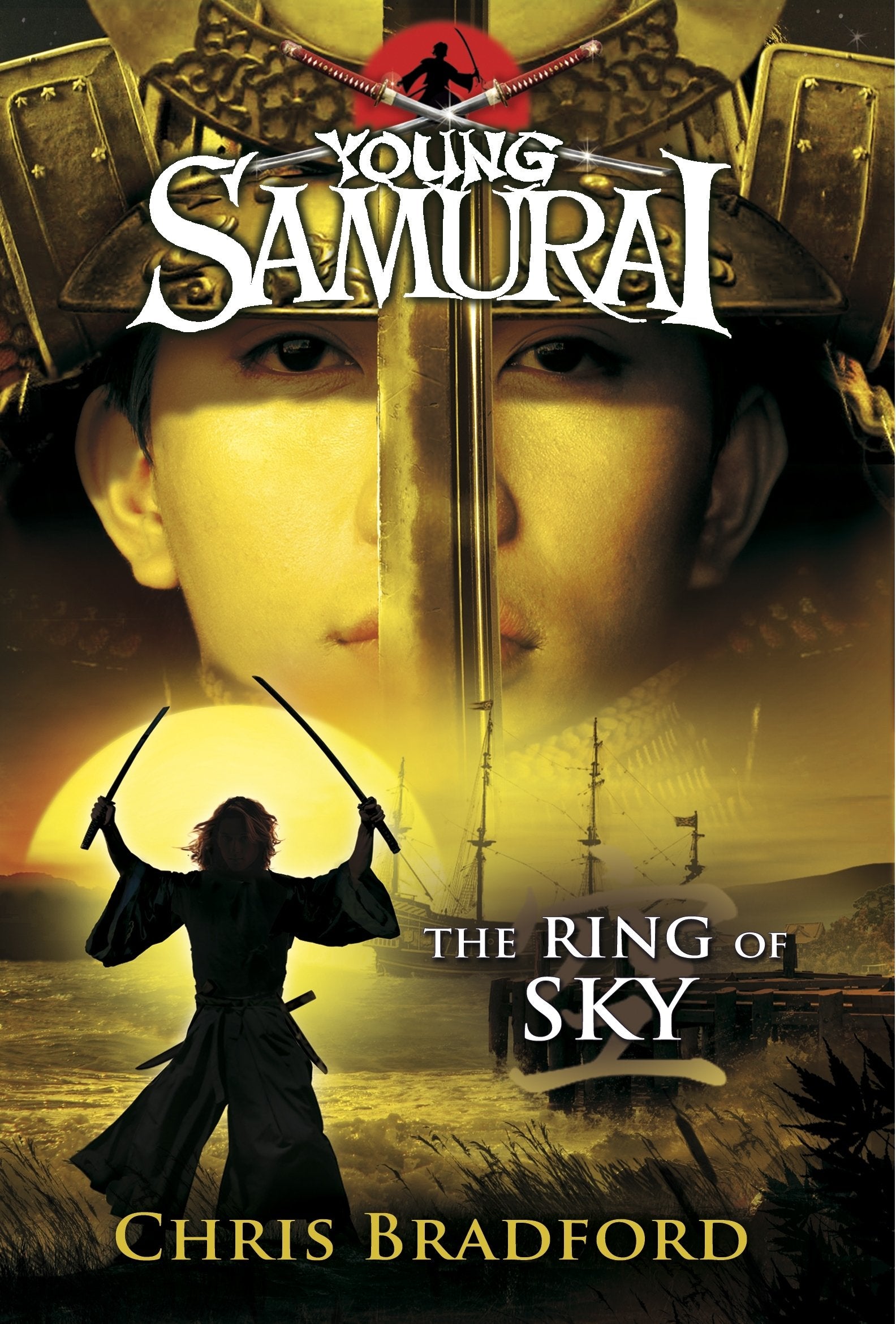 The Ring of Sky (Young Samurai, Book 8) Novels & Short Stories