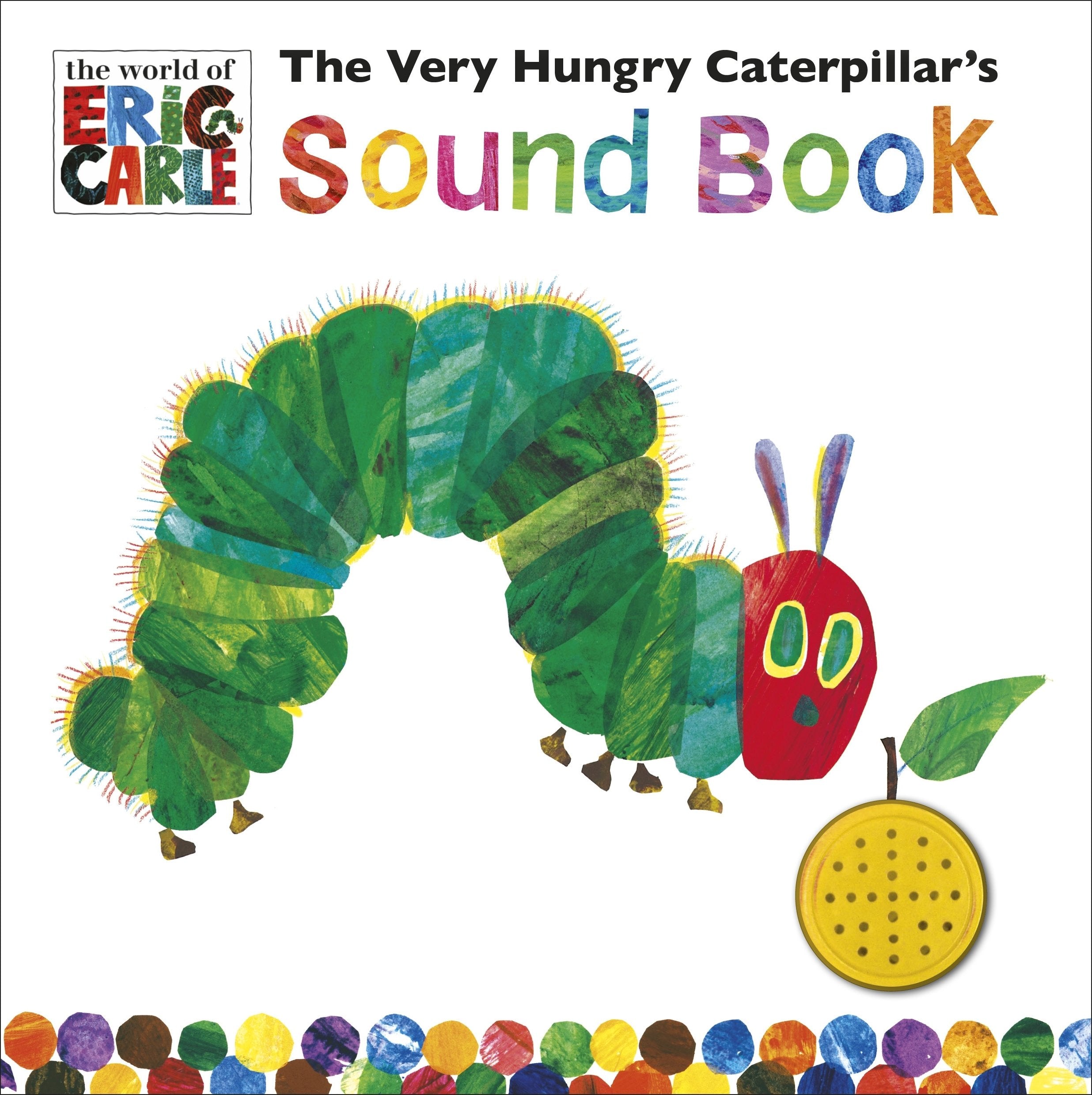The Very Hungry Caterpillar's Sound Book Non-fiction