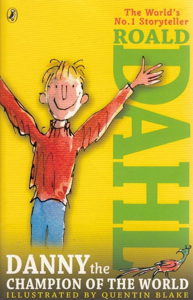 Danny the Champion of the World Novels & Short Stories