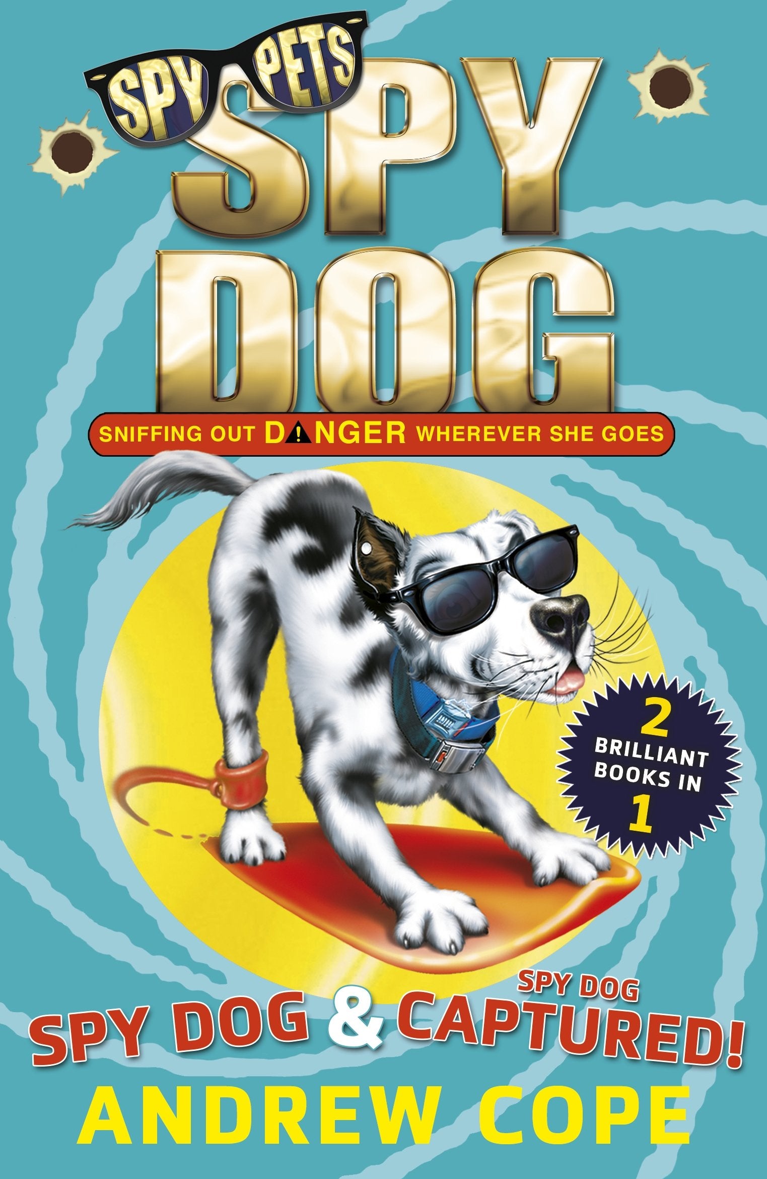 Spy Dog and Spy Dog: Captured! bind-up Novels & Short Stories